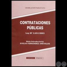 CONTRACCIONES PÚBLICAS  LEY Nº 2.051/2003 - Nota Introductoria: EVELIO FERNÁNDEZ ARÉVALOS - Año 2006